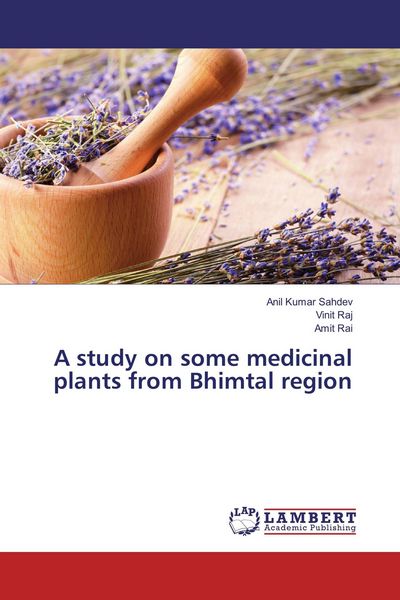 Produktbild: A study on some medicinal plants from Bhimtal region
