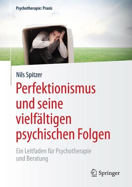 Produktbild: Perfektionismus und seine vielf&auml;ltigen psychischen Folgen