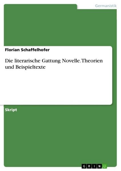 Produktbild: Die literarische Gattung Novelle. Theorien und Beispieltexte