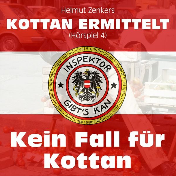 Produktbild: Kottan ermittelt: Kein Fall f&uuml;r Kottan (H&ouml;rspiel 4)