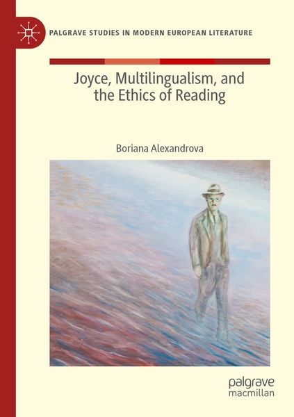 Produktbild: Joyce, Multilingualism, and the Ethics of Reading