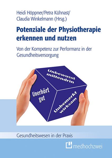 Produktbild: Potenziale der Physiotherapie erkennen und nutzen