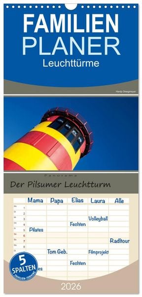 Familienplaner 2026 - Der Pilsumer Leuchtturm mit 5 Spalten (Wandkalender, 21 x 45 cm) CALVENDO