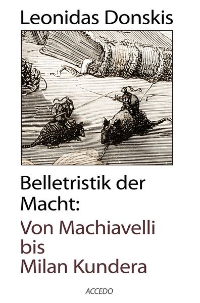 Produktbild: Belletristik der Macht: Von Machiavelli bis Milan Kundera