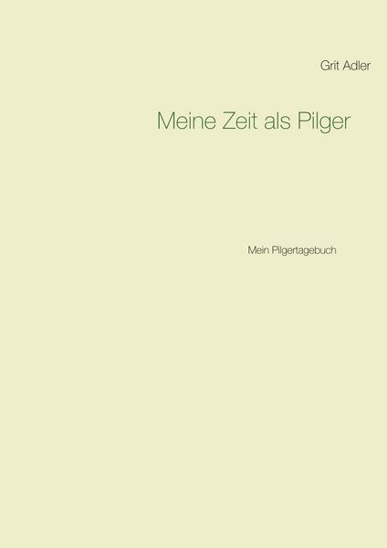 Produktbild: Meine Zeit als Pilger