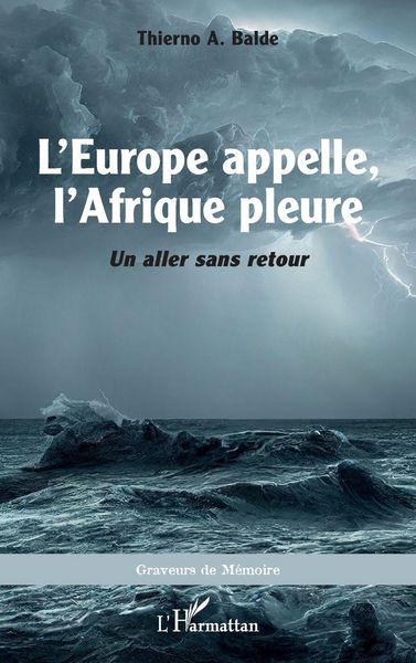 Produktbild: L'Europe appelle, l'Afrique pleure