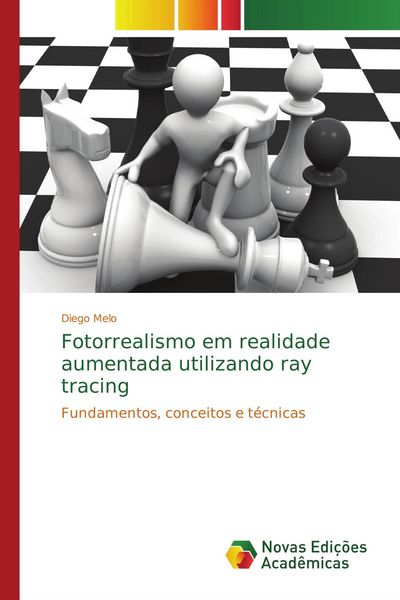 Produktbild: Fotorrealismo em realidade aumentada utilizando ray tracing
