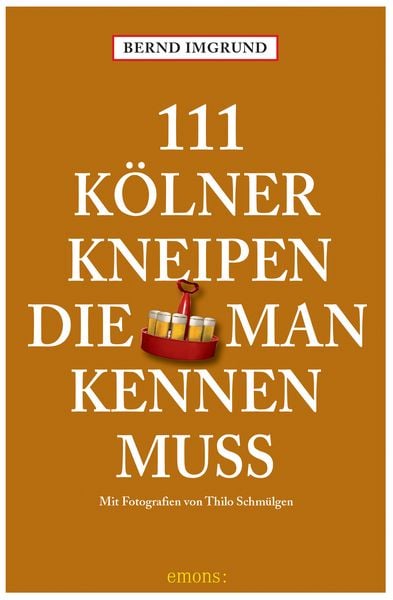Produktbild: 111 K&ouml;lner Kneipen, die man kennen muss