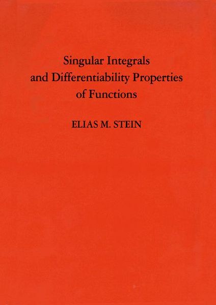 Produktbild: Singular Integrals and Differentiability Properties of Functions