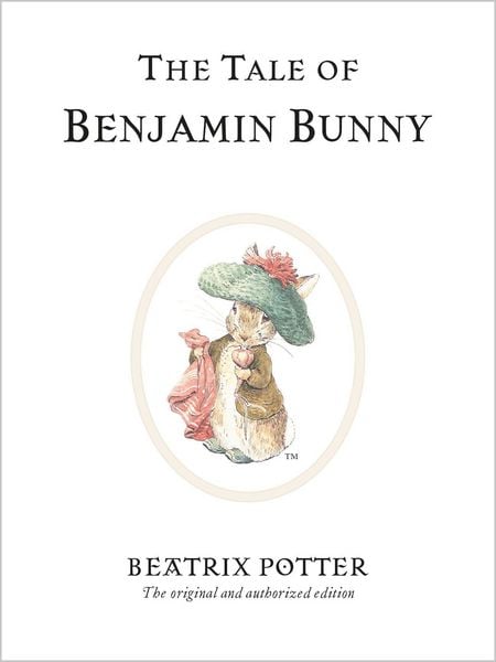 The Tale of Benjamin Bunny, Gebundene Ausgabe von Beatrix Potter, KNV Besorgung, 978-0-7232-4773-9