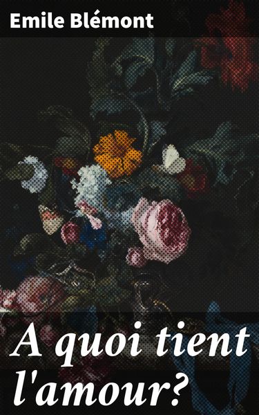 Produktbild: A quoi tient l'amour?