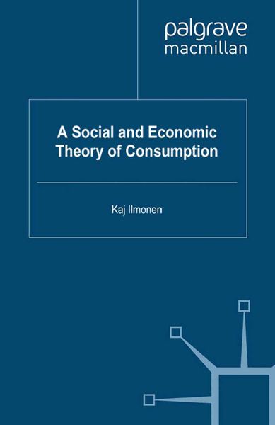 Produktbild: A Social and Economic Theory of Consumption
