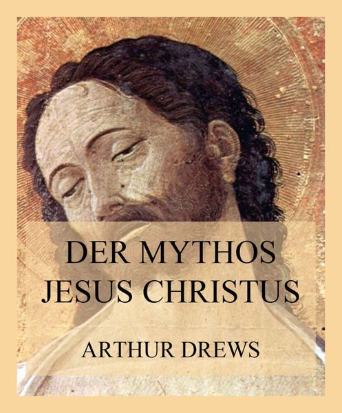 Produktbild: Der Mythos Jesus Christus