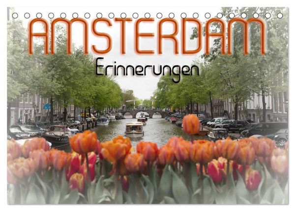 Produktbild: AMSTERDAM Erinnerungen (Tischkalender 2026 DIN A5 quer), CALVENDO Monatskalender
