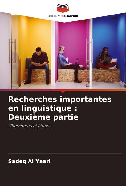 Produktbild: Recherches importantes en linguistique : Deuxi&egrave;me partie
