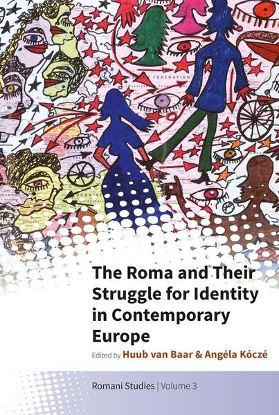 Produktbild: The Roma and Their Struggle for Identity in Contemporary Europe