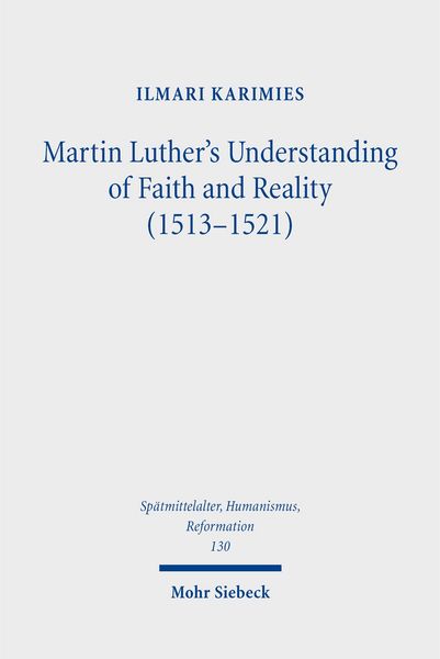 Produktbild: Martin Luther's Understanding of Faith and Reality (1513-1521)