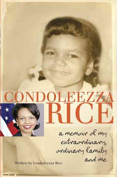 Produktbild: Condoleezza Rice: A Memoir of My Extraordinary, Ordinary Family and Me
