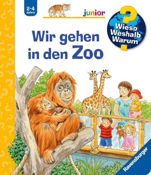 Wieso? Weshalb? Warum? junior (2-4 J.), Band 30 - Wir gehen in den Zoo, Gebundene Ausgabe von Patricia Mennen, Ravensburger Verlag GmbH