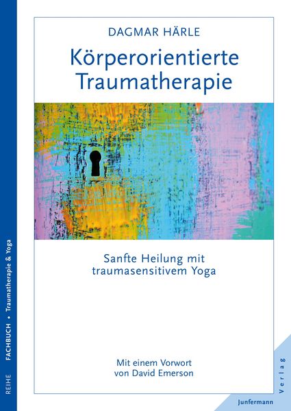 Produktbild: K&ouml;rperorientierte Traumatherapie