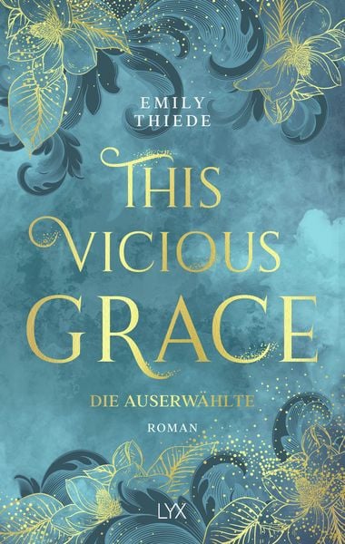 Produktbild: This Vicious Grace - Die Auserw&auml;hlte
