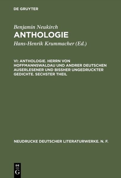 Produktbild: Anthologie. Herrn von Hoffmannswaldau und andrer Deutschen auserlesener und bi&szlig;her ungedruckter Gedichte. Sechster Theil