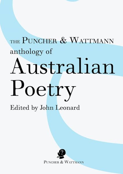 Produktbild: The Puncher and Wattmann Anthology of Australian Poetry