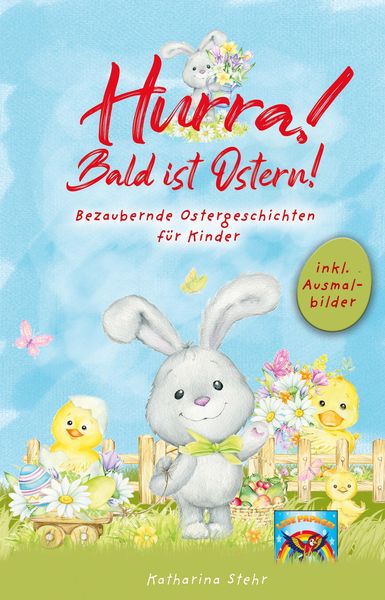 Produktbild: Hurra! Bald ist Ostern! Bezaubernde Ostergeschichten f&uuml;r Kinder
