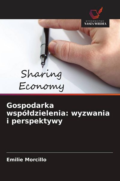 Produktbild: Gospodarka wsp&oacute;&iquest;dzielenia: wyzwania i perspektywy