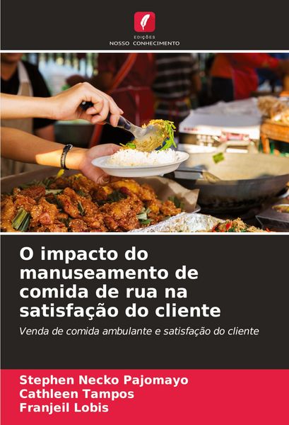 Produktbild: O impacto do manuseamento de comida de rua na satisfa&ccedil;&atilde;o do cliente