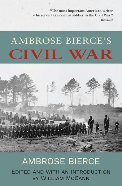Produktbild: Ambrose Bierce's Civil War (Warbler Classics Annotated Edition)