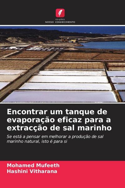 Produktbild: Encontrar um tanque de evapora&ccedil;&atilde;o eficaz para a extrac&ccedil;&atilde;o de sal marinho
