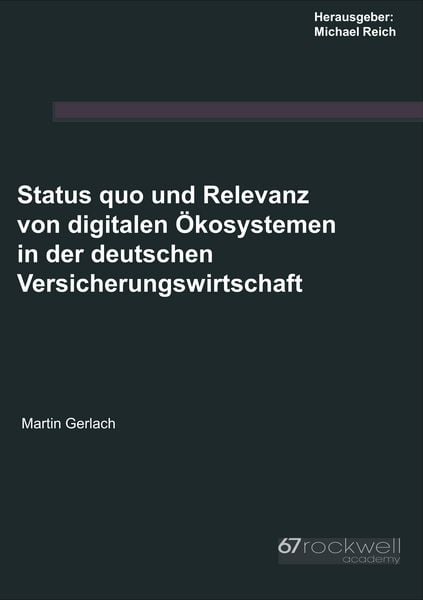 Produktbild: Status quo und Relevanz von digitalen &Ouml;kosystemen in der deutschen Versicherungswirtschaft