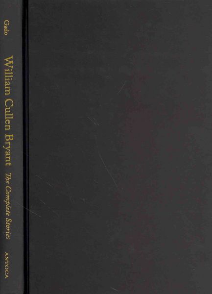 Produktbild: Bryant, W: Complete Stories of William Cullen Bryant