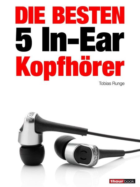 Produktbild: Die besten 5 In-Ear-Kopfh&ouml;rer