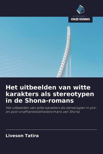 Produktbild: Het uitbeelden van witte karakters als stereotypen in de Shona-romans