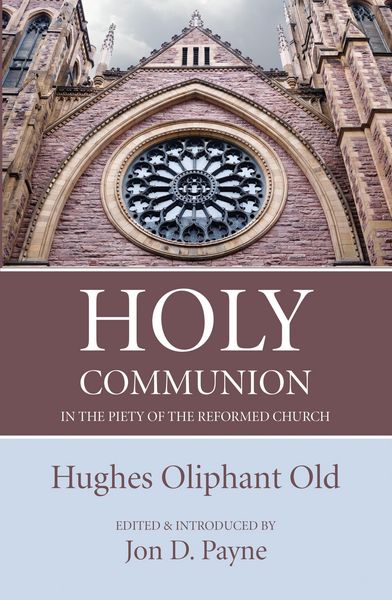 Produktbild: Holy Communion in the Piety of the Reformed Church