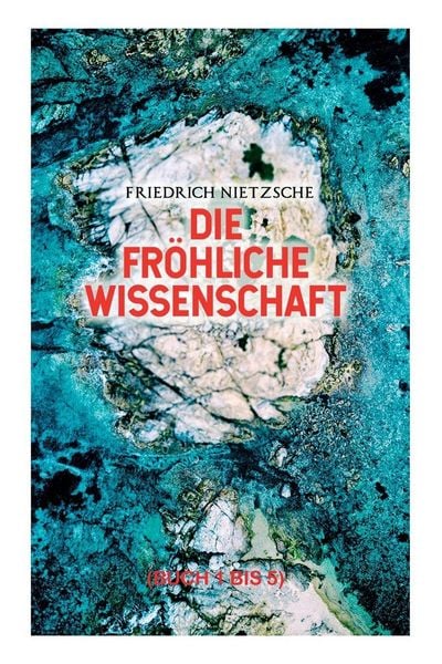 Produktbild: Die fr&ouml;hliche Wissenschaft (Buch 1 bis 5)
