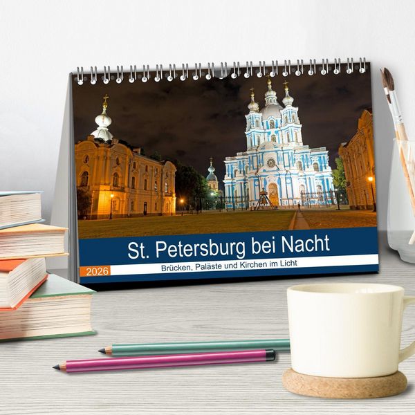 Produktbild: St. Petersburg bei Nacht (Tischkalender 2026 DIN A5 quer), CALVENDO Monatskalender