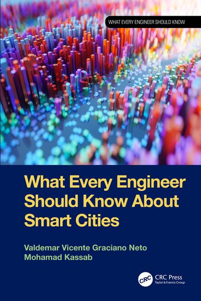 Produktbild: What Every Engineer Should Know About Smart Cities