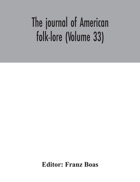 Produktbild: The journal of American folk-lore (Volume 33)