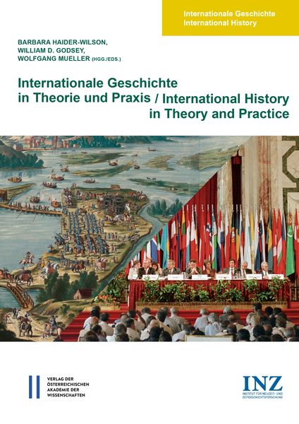 Produktbild: Internationale Geschichte in Theorie und Praxis/International History in Theory and Practice
