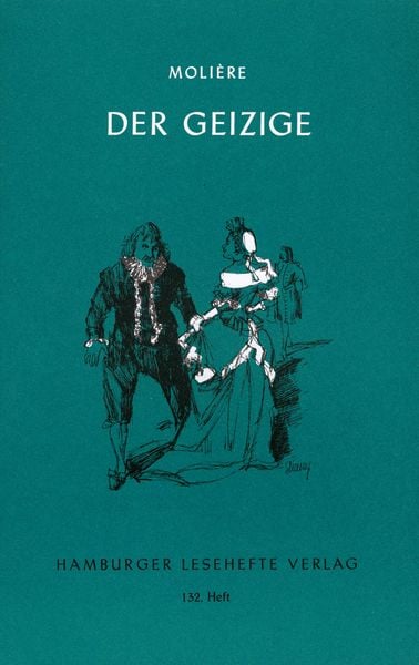 Der Geizige, Taschenbuch von Molière, Hamburger Lesehefte, 978-3-87291-131-5