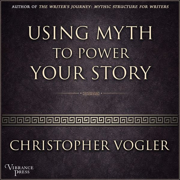Produktbild: Using Myth to Power Your Story