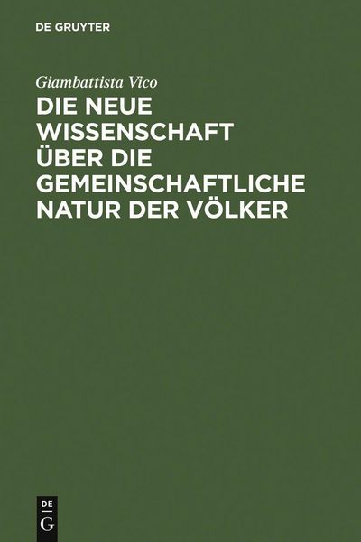 Produktbild: Die neue Wissenschaft &uuml;ber die gemeinschaftliche Natur der V&ouml;lker