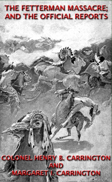 Produktbild: The Fetterman Massacre; And The Official Reports