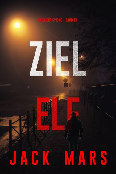 Produktbild: Ziel Elf (Spiel der Spione - Band 11)