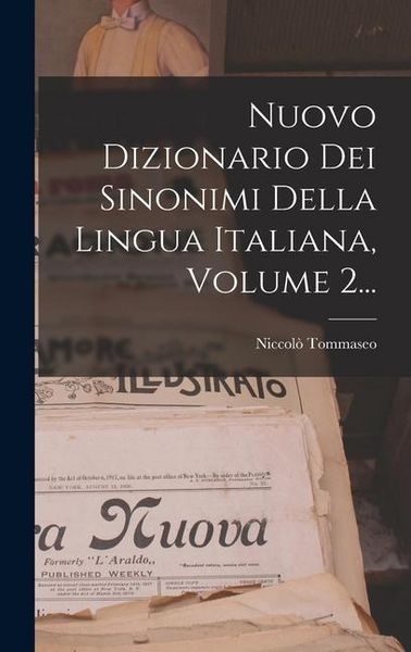 Produktbild: Nuovo Dizionario Dei Sinonimi Della Lingua Italiana, Volume 2...