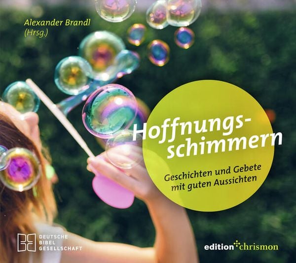 Hoffnungsschimmern, Taschenbuch von , Edition chrismon, 978-3-96038-383-3