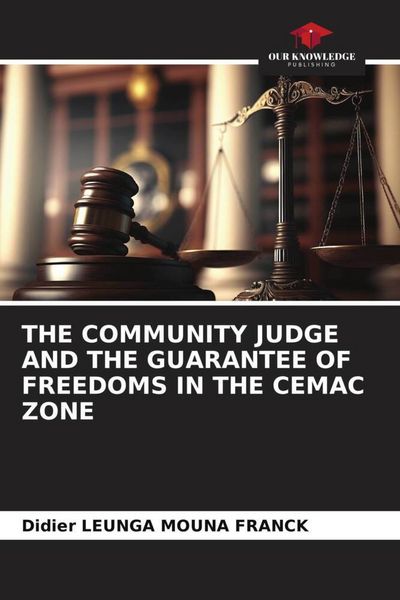 Produktbild: The Community Judge and The Guarantee Of Freedoms in The Cemac Zone